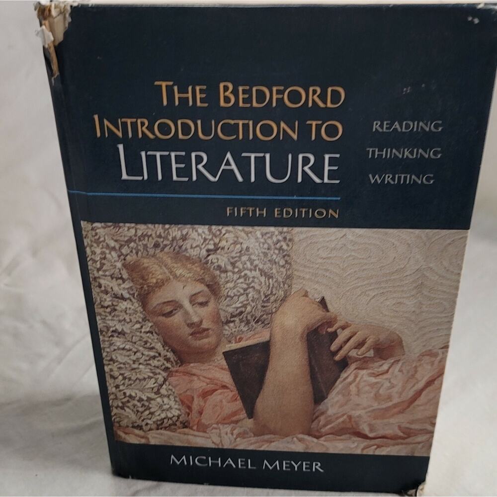 The Bedford Introduction to Literature: Reading, Thinking, Writing 5th Edition